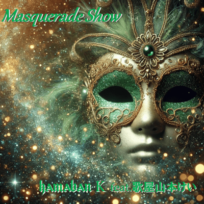Masquerade Show