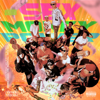 SEX MONEY POWER (feat. eyden, Y'S, Candee & T.O.P.)