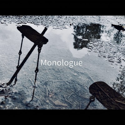 Monologue