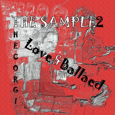 THE SAMPLE 2 ~Love&Ballaed~