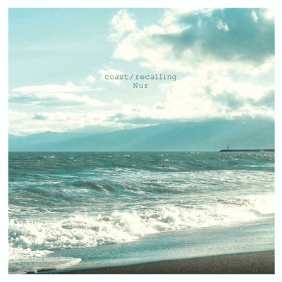 coast / recalling