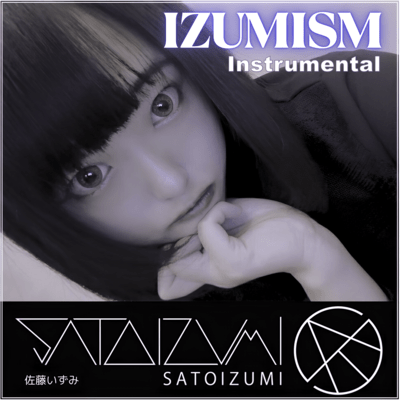 IZUMISM (Instrumental)