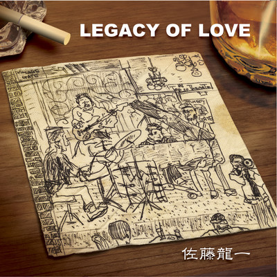 LEGACY OF LOVE