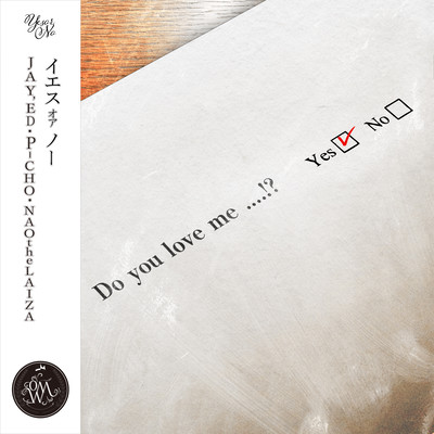 YES or NO (feat. NAOtheLAIZA)