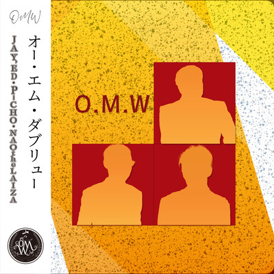 O.M.W (feat. NAOtheLAIZA)