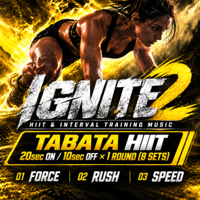 IGNITE 2 HIIT & Interval Training Music (TABATA Ver.)
