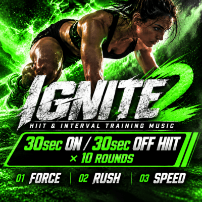 IGNITE 2 HIIT & Interval Training Music (30sec ON 30sec OFF Ver.)