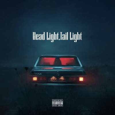 Head Light, Tail Light