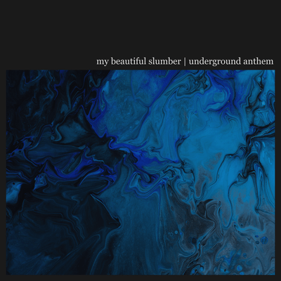 underground anthem
