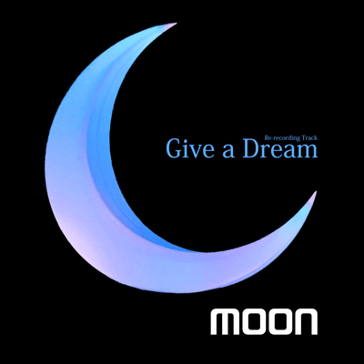 Give a Dream (Re-recording2025)