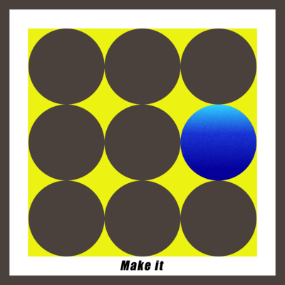Make it