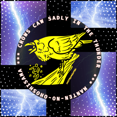 Crows caw sadly in the thunder