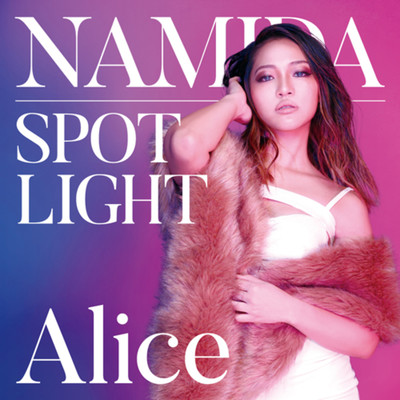 NAMIDA / SPOTLIGHT