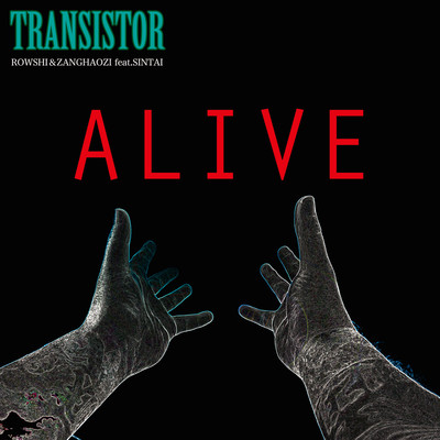 ALIVE (feat. SINTAI)