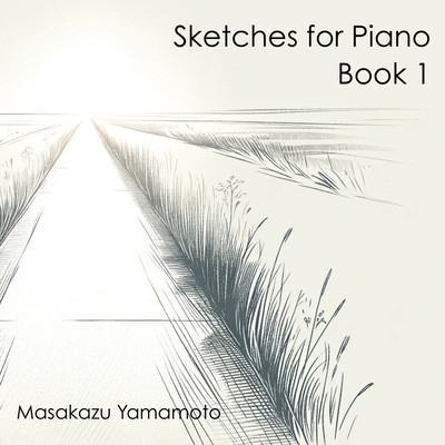 Sketches For Piano Book 1