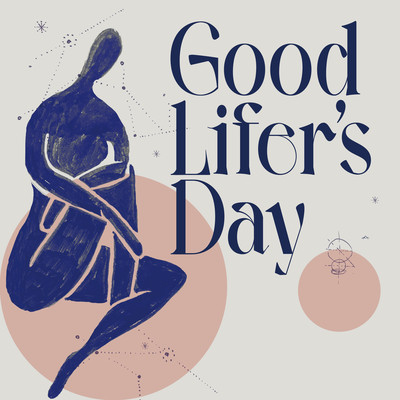 Good Lifer's Day