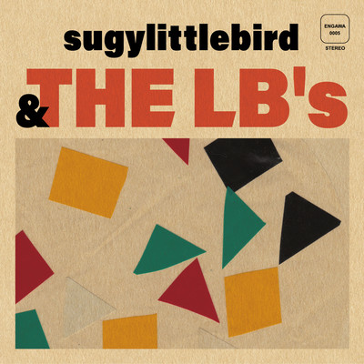 sugylittlebird & THE LB's