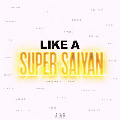 Like A Super Saiyan