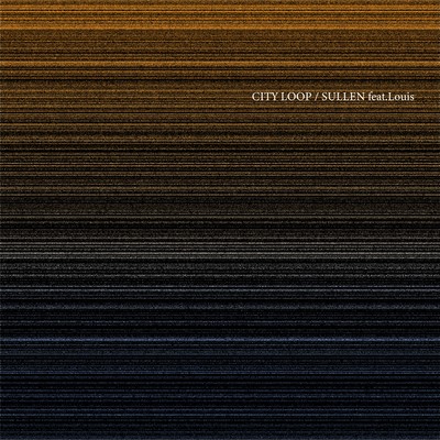 CITY LOOP (feat. Louis)