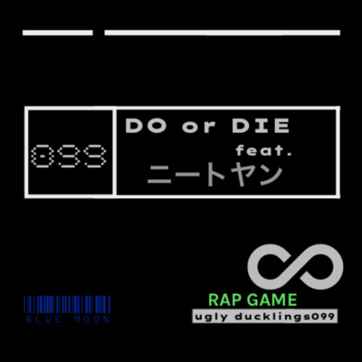DO or DIE (feat. neetyan)