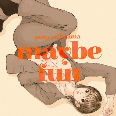 maybe fun