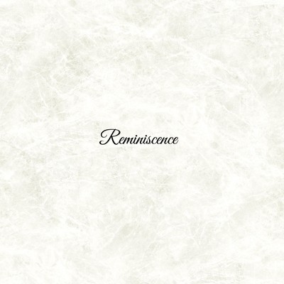 Reminiscence