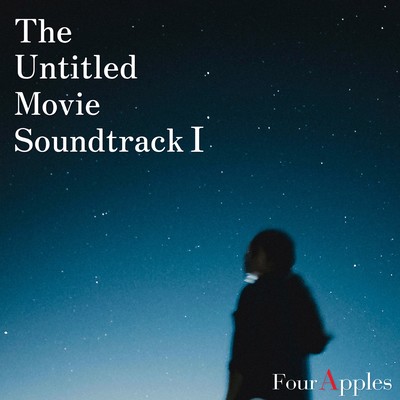 The Untitled Movie Soundtrack I