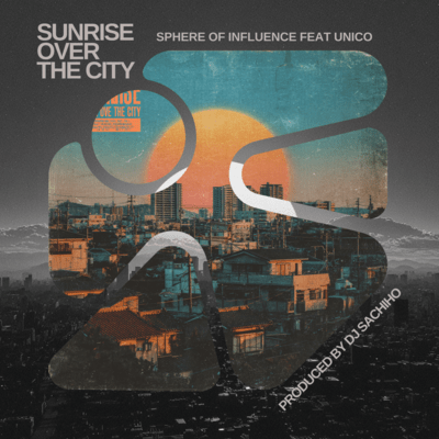 Sunrise Over the City (feat. Unico)