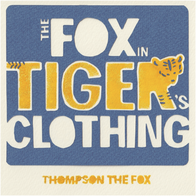 The Fox In Tiger's Clothing, vol.2: TIGER