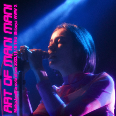 art of mani mani (Live at WWW X)