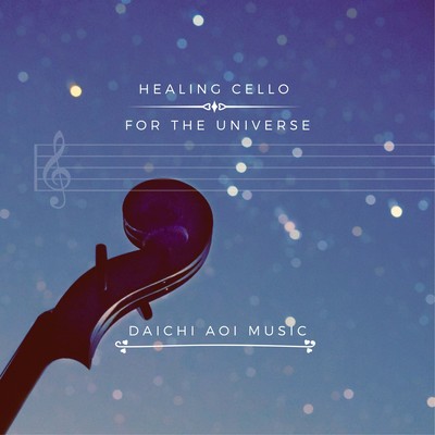 HEALING CELLO FOR THE UNIVERSE