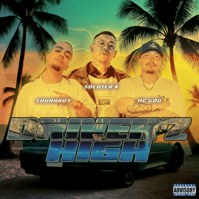 DRIVER'Z HIGH (feat. SOLDIER-K & MCGOU)