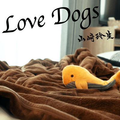 Love Dogs