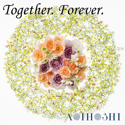 Together. Forever.