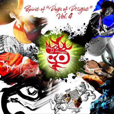 Spirit of "Days of Delight" vol.4