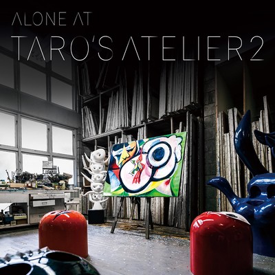 Alone at TARO's Atelier vol.2