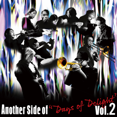 Another Side of "Days of Delight" vol.2