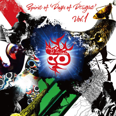 Spirit of 'Days of Delight' vol.1