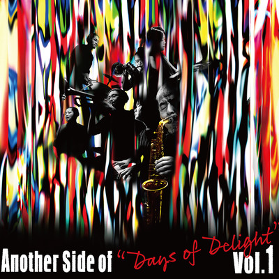 Another Side of "Days of Delight" vol.1