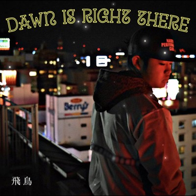 Dawn is right there