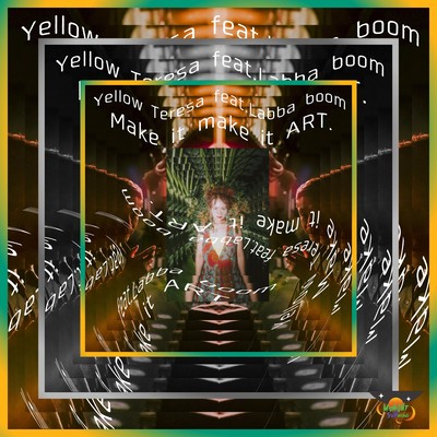 Make it Make it ART. (feat. LABBA BOOM)