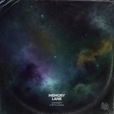 Memory Lane (feat. RAWAX & Shigechiyo)