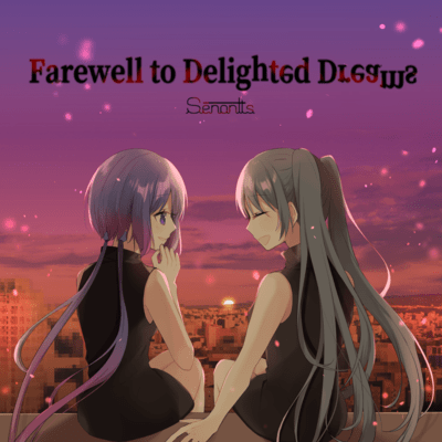 Farewell to delighted dreams