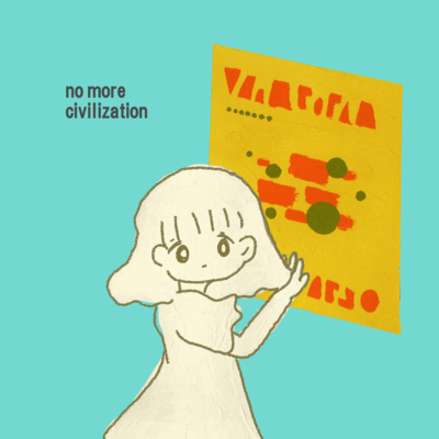 no more civilization
